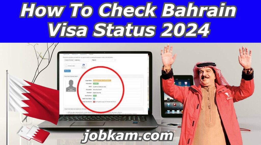 How To Check Bahrain Visa Status 2024