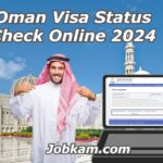Oman Visa Status Check Online 2024